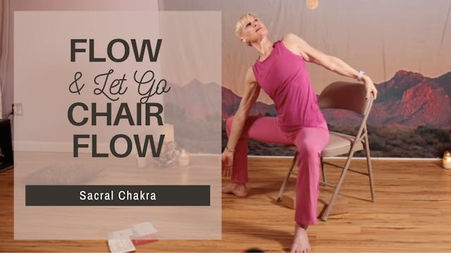 Let’s Flow: a Sacral Chakra Chair Flow
