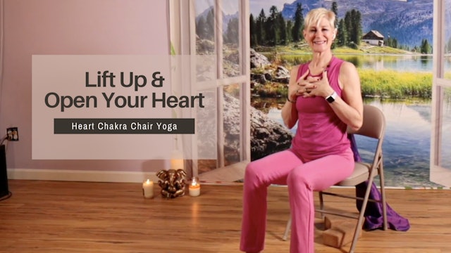 Let’s Lift Ourselves Up: a Heart Chakra Chair Flow