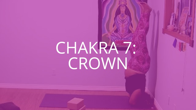 Chakra 7: Crown