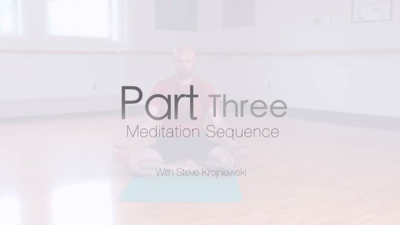 Part 3 - Meditation