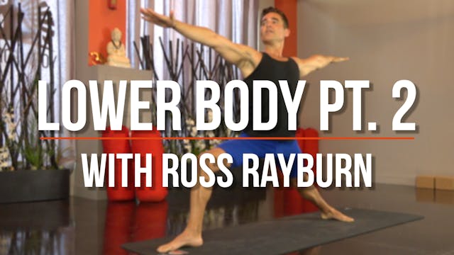 Ross Balanced Body (Lower Body pt. 2)
