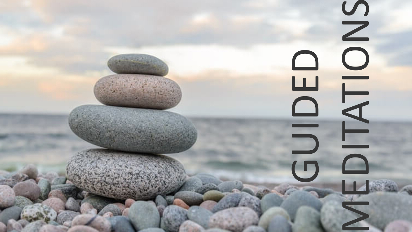 GUIDED MEDITATIONS