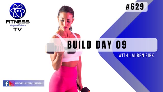 Video 629 | Build: Day 09 (45 minutes...