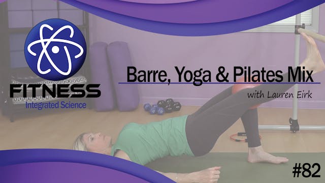 Video 082 | Barre, Yoga, Pilates Mix ...