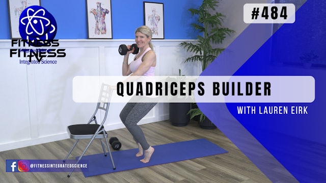 Video 484 Quadriceps Builder (30 minutes) with Lauren Eirk