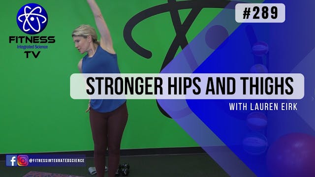 Video 289 | Stronger Hips and Thighs ...