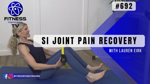 Video 692 | SI Joint Pain Recovery (4...