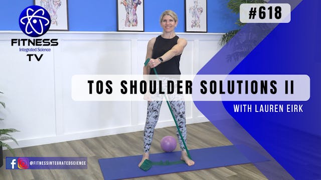 Video 618 | TOS Shoulder Solutions II...