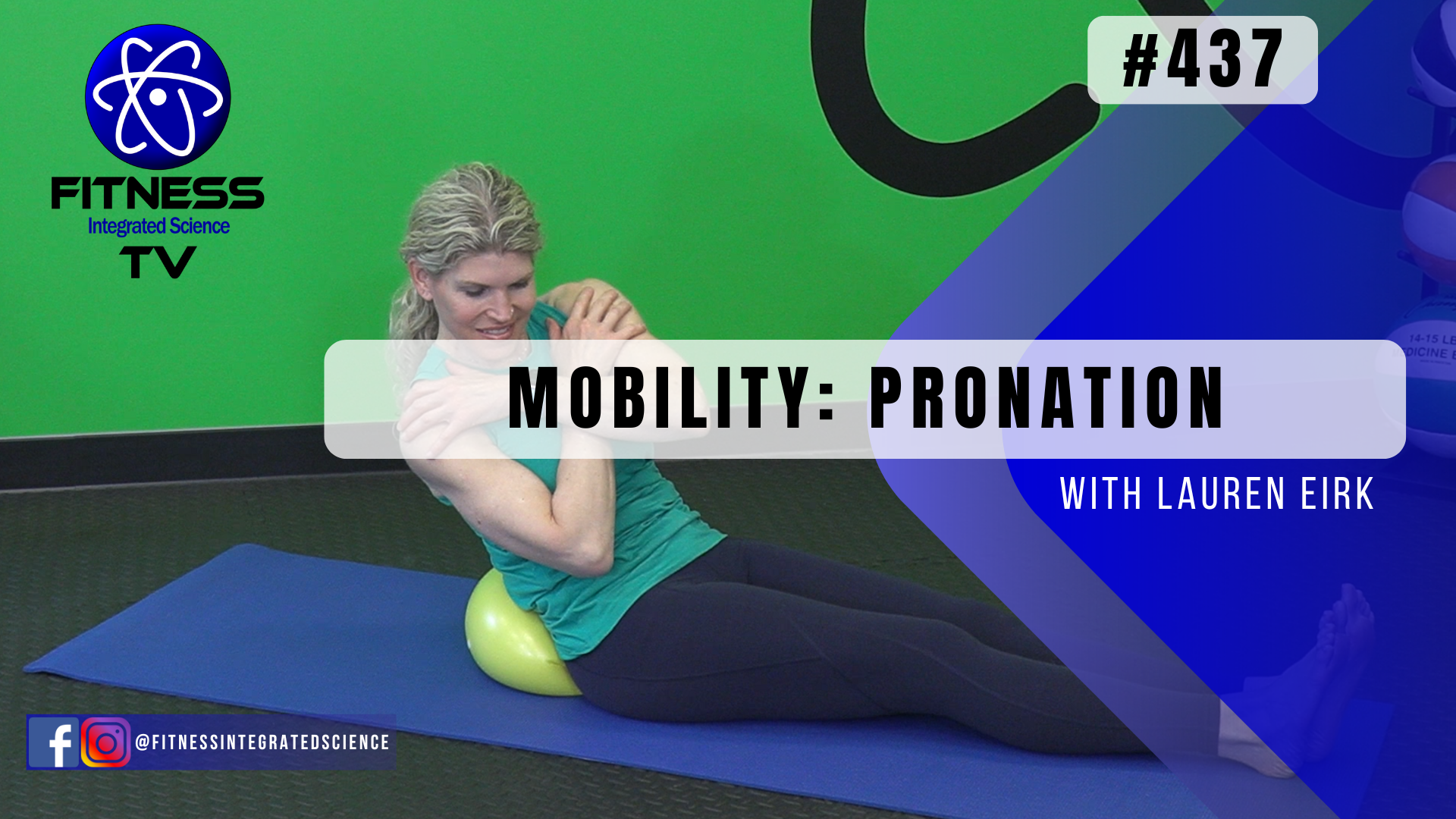 Video 437 | Mobility: Pronation (15 minutes) with Lauren Eirk
