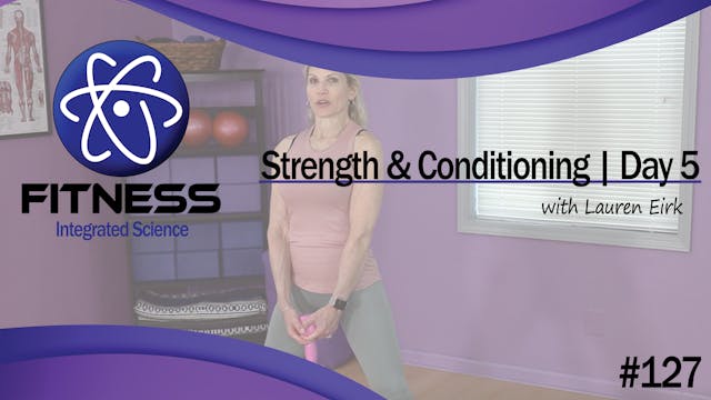 Video 127 | Strength and Conditioning...