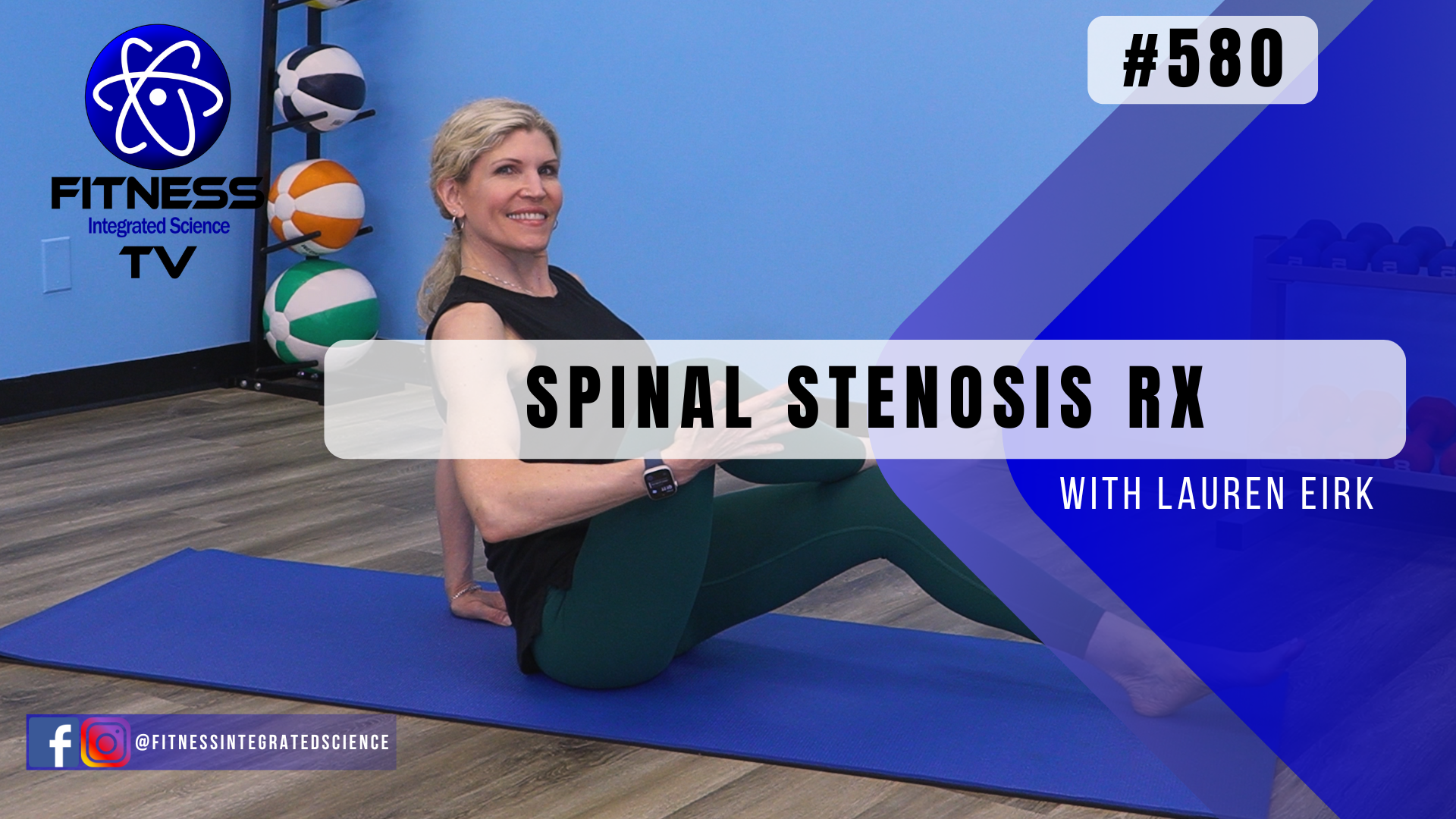 Video 580 | Spinal Stenosis Rx (30 minutes) with Lauren Eirk