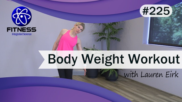Video 225 | Bodyweight Workout (30 minutes) with Lauren Eirk
