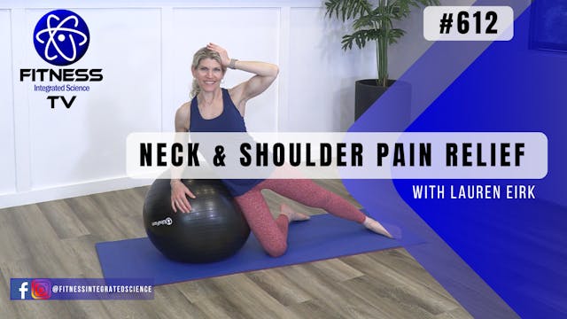 Video 612 | Neck & Shoulder Pain Reli...