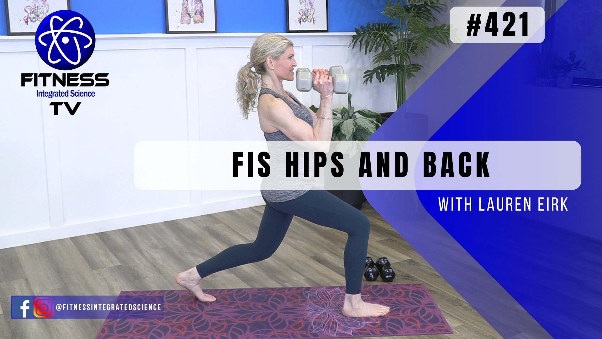 Video 421 | FIS Hips and Back (30 minutes) with Lauren Eirk