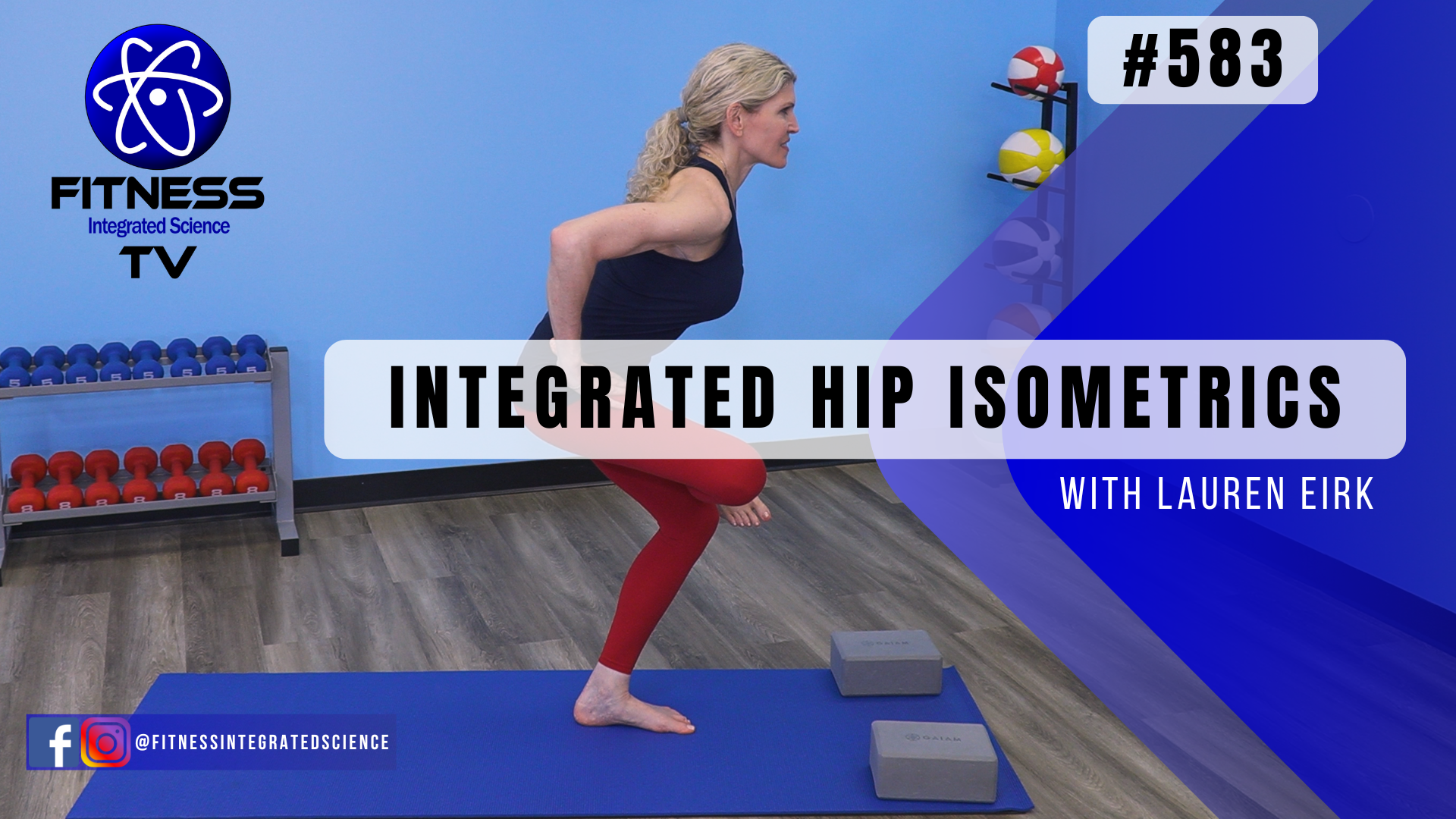 Video 583 | Integrated Hip Isometrics (30 minutes) with Lauren Eirk