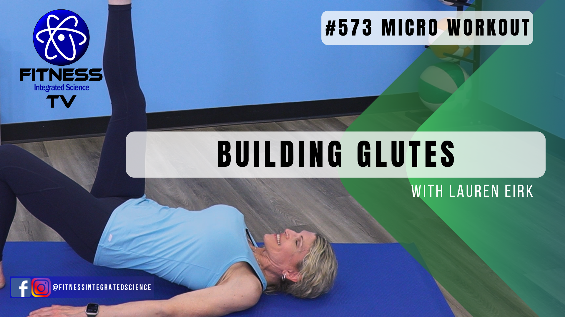 Video 573 | Building Glutes: Micro Workout (10 mins) with Lauren Eirk