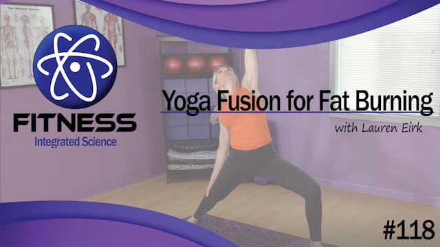 Video 118 | Yoga Fusion for Fat Burni...