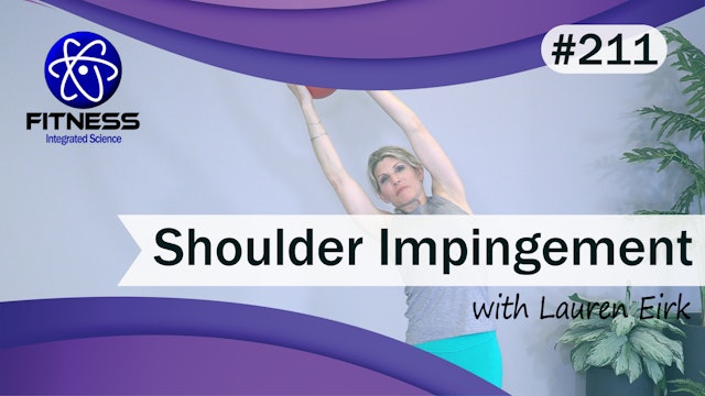 Video 211 | Shoulder Impingement Solutions (30 Minute Workout) with Lauren Eirk