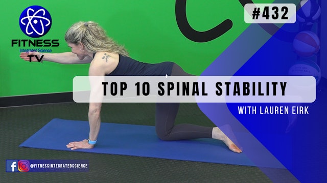 Video 432 | Top 10 Spinal Stability Exercises (30 minutes) with Lauren Eirk