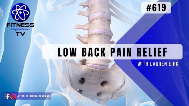 Video 619 | Low Back Pain Relief (15 mins) with Lauren Eirk