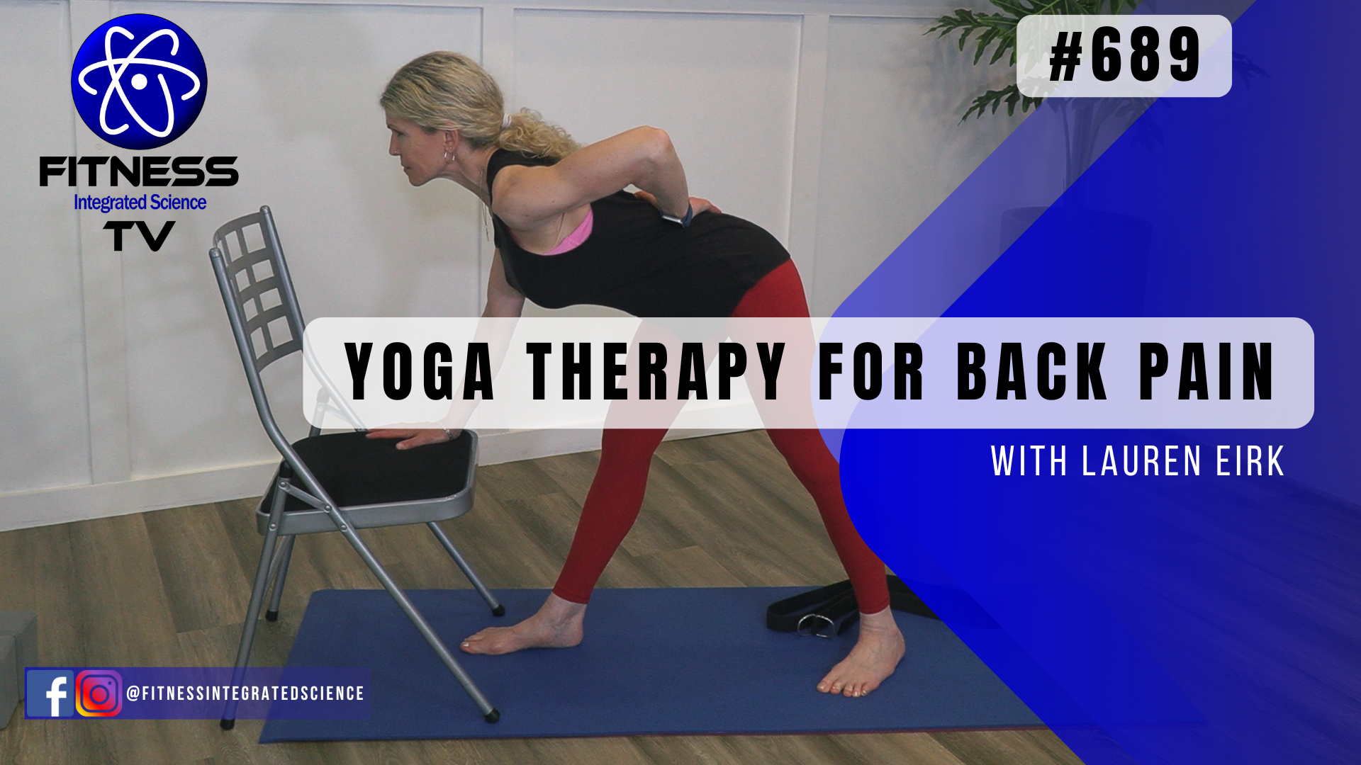 Video 689 | Yoga Therapy for Back Pain (45 minutes) with Lauren Eirk