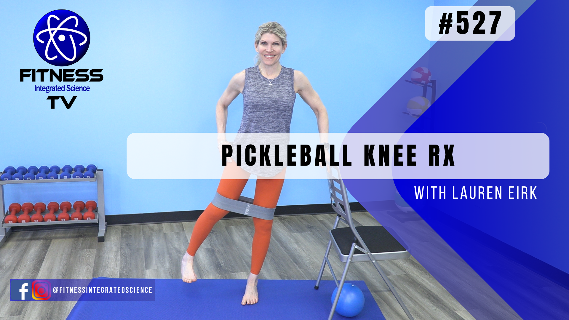 Video 527 | Pickleball Knee Rx (30 minutes) with Lauren Eirk