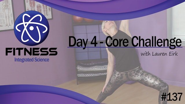 Video 137 | Day 4 Strength & Conditioning Core Challenge with Lauren Eirk