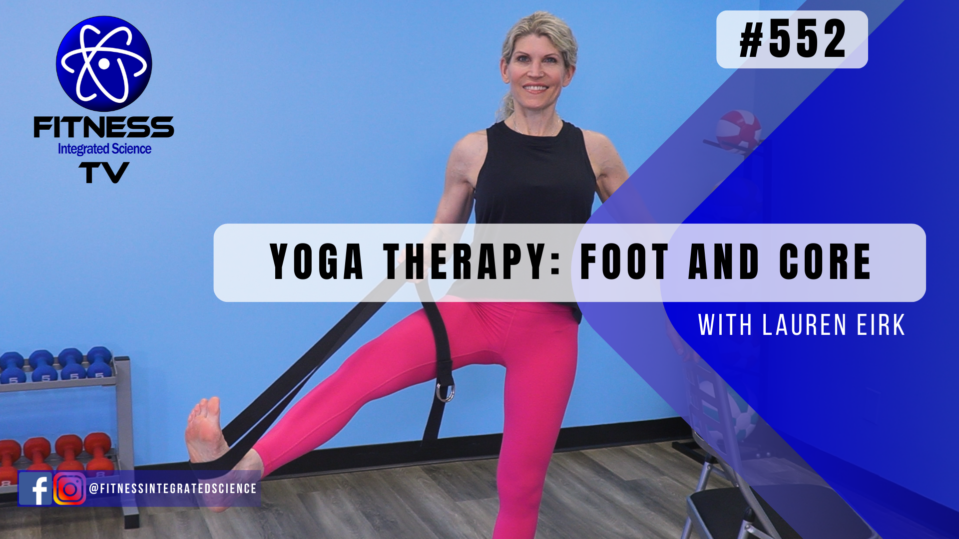 Video 552 | Yoga Therapy: Foot and Core (45 minutes) with Lauren Eirk