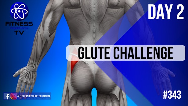 Video 343 | Day Two Glute Challenge with Lauren Eirk (30 Minutes)