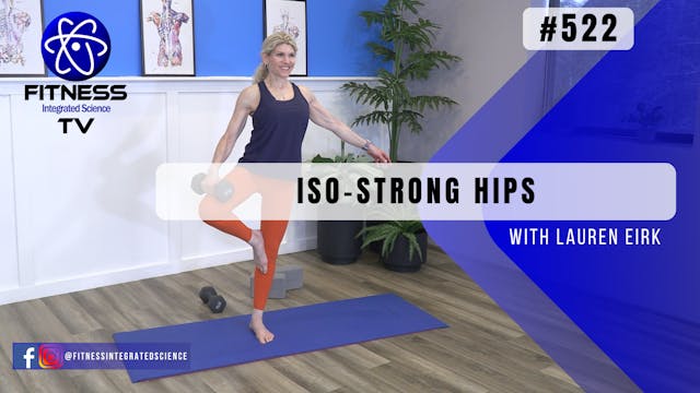 Video 522 | ISO-Strong Hips (30 minut...