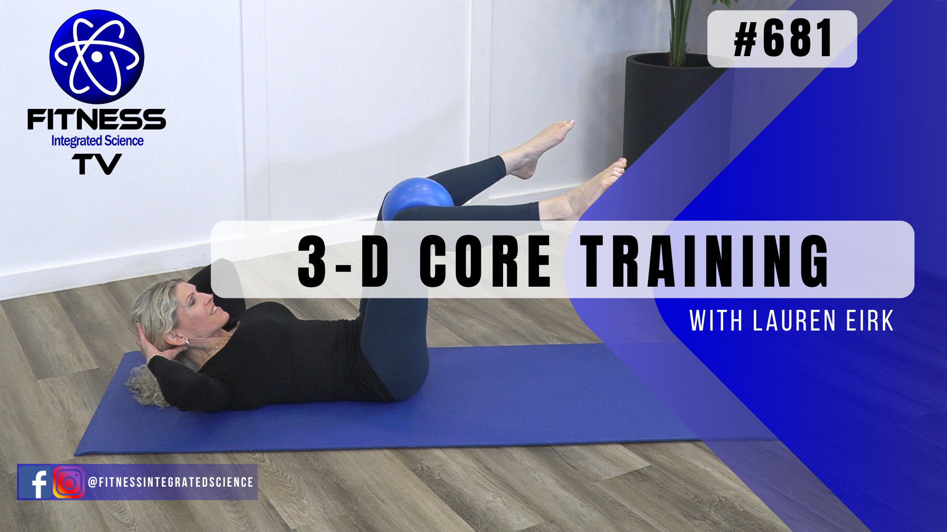 Video 681 | 3-D Core Training (45 minutes) with Lauren Eirk