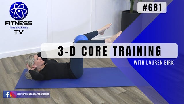 Video 681 | 3-D Core Training (45 min...