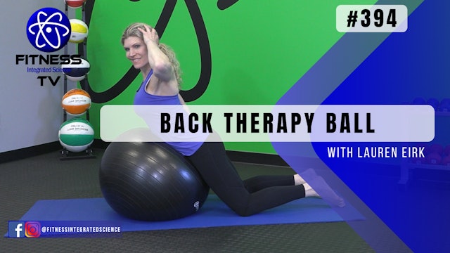 Video 394 | Back Therapy Ball (15 minutes) with Lauren Eirk