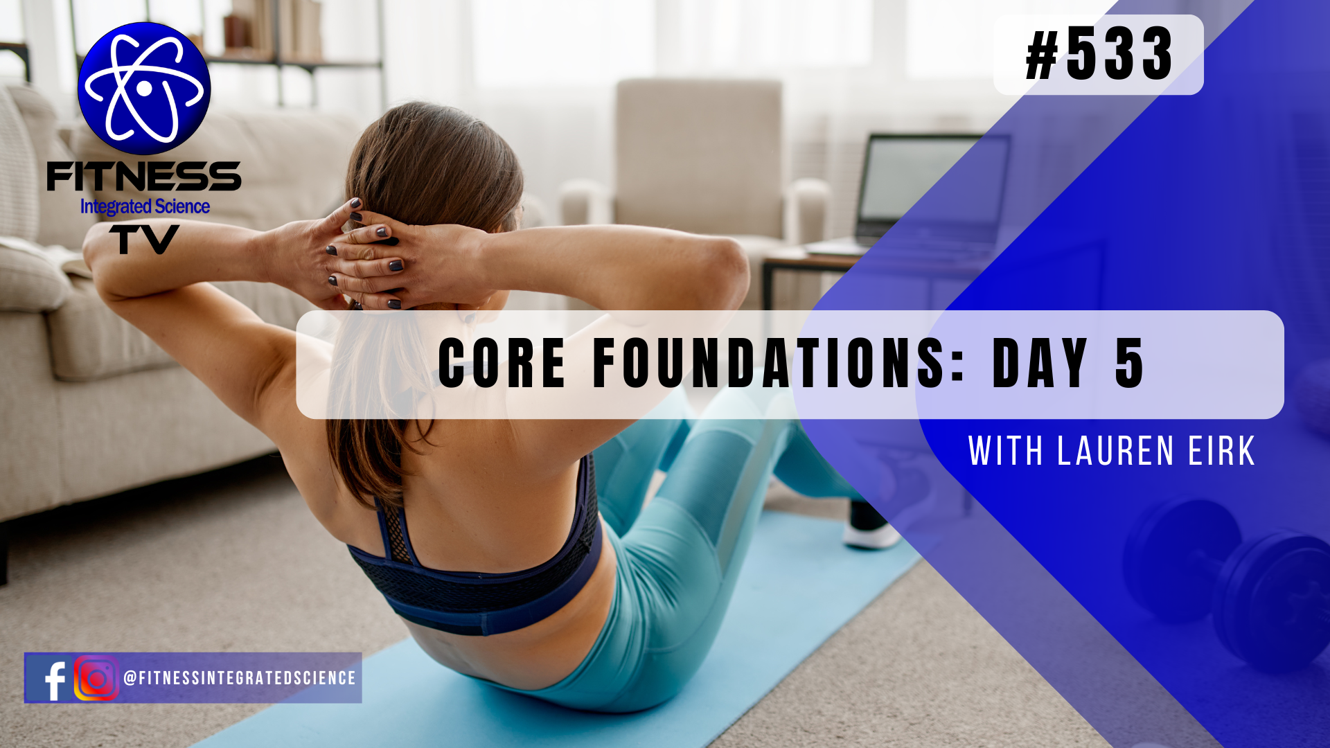 Video 533 | Core Foundations Day 5 (30 minutes) with Lauren Eirk