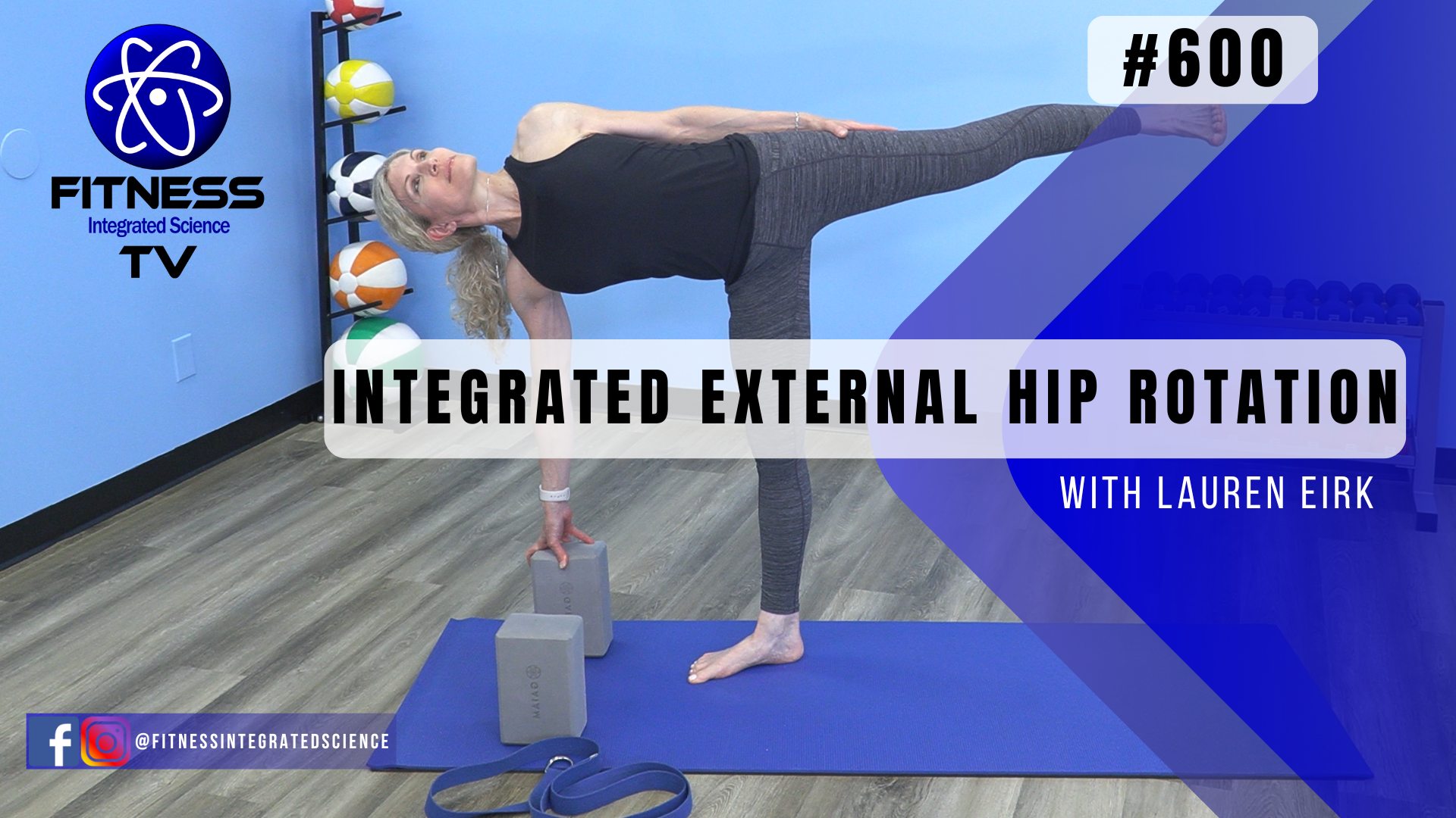 Video 600 | Integrated External Hip Rotation (45 Mins) with Lauren Eirk