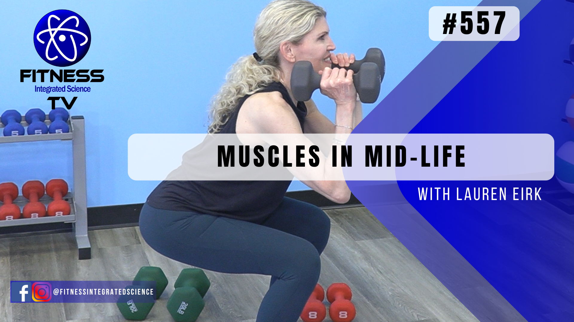 Video 557 | Muscles in Mid-Life (45 minutes) with Lauren Eirk 