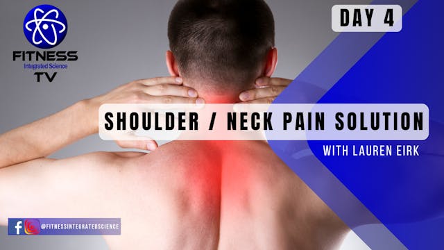 Day 4 Shoulder / Neck Pain Solution (...