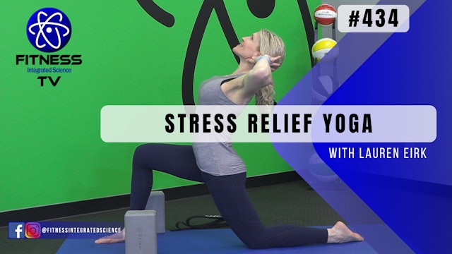 Video 434 | Stress Relief Yoga (30 minutes) with Lauren Eirk