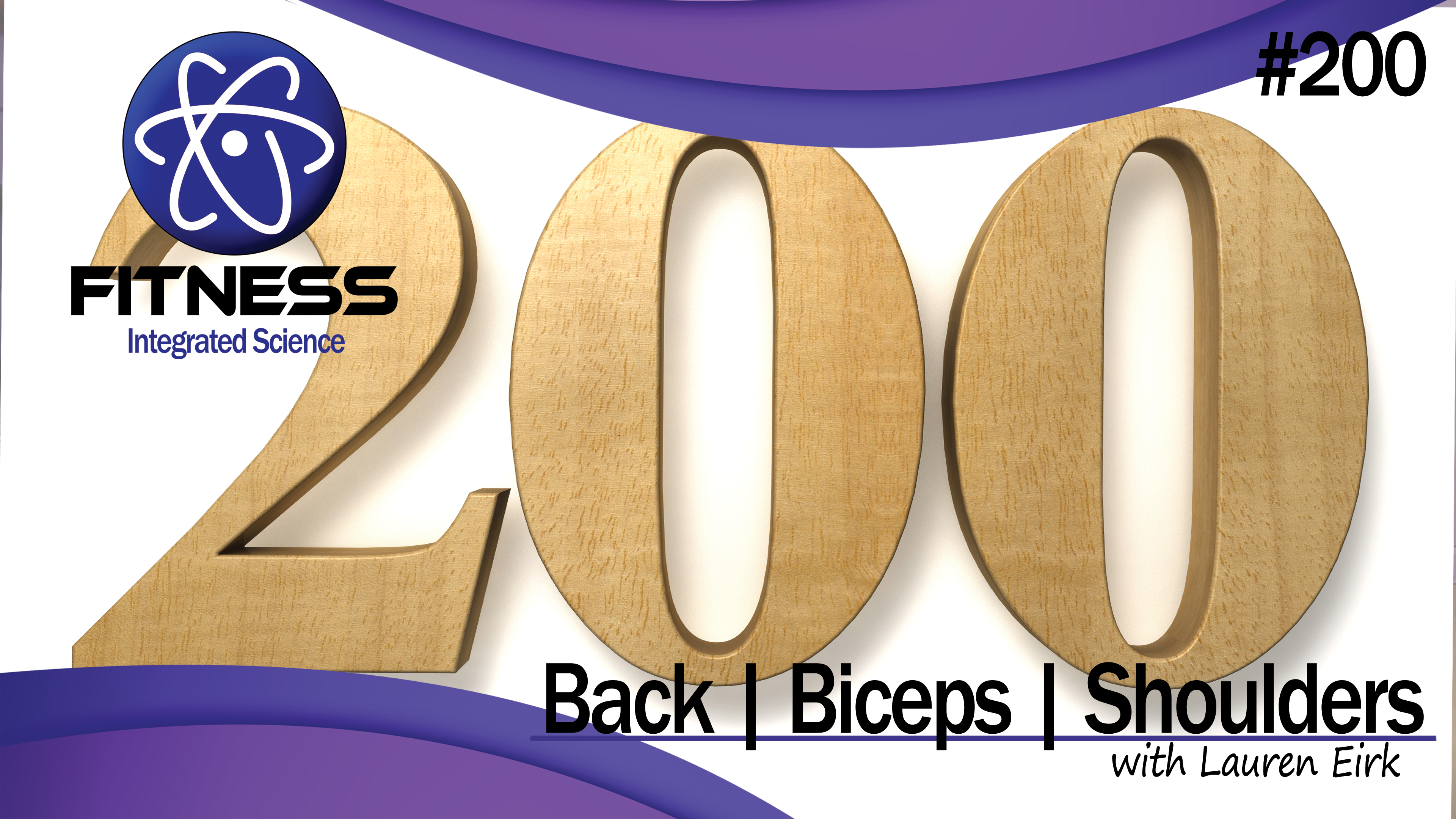 Video 200 | Back, Biceps, and Shoulders (45 Minute Workout) with Lauren Eirk