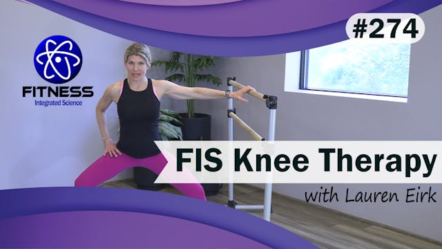 Video #274 | FIS Knee Therapy (45 Min...