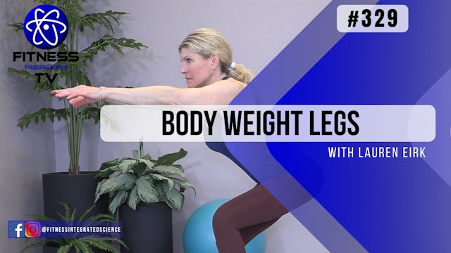 Video 329 | Bodyweight Leg Workout (30 minutes) with Lauren Eirk