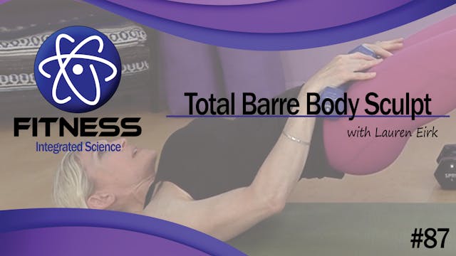 Video 087 | Total Body Barre Sculpt (...