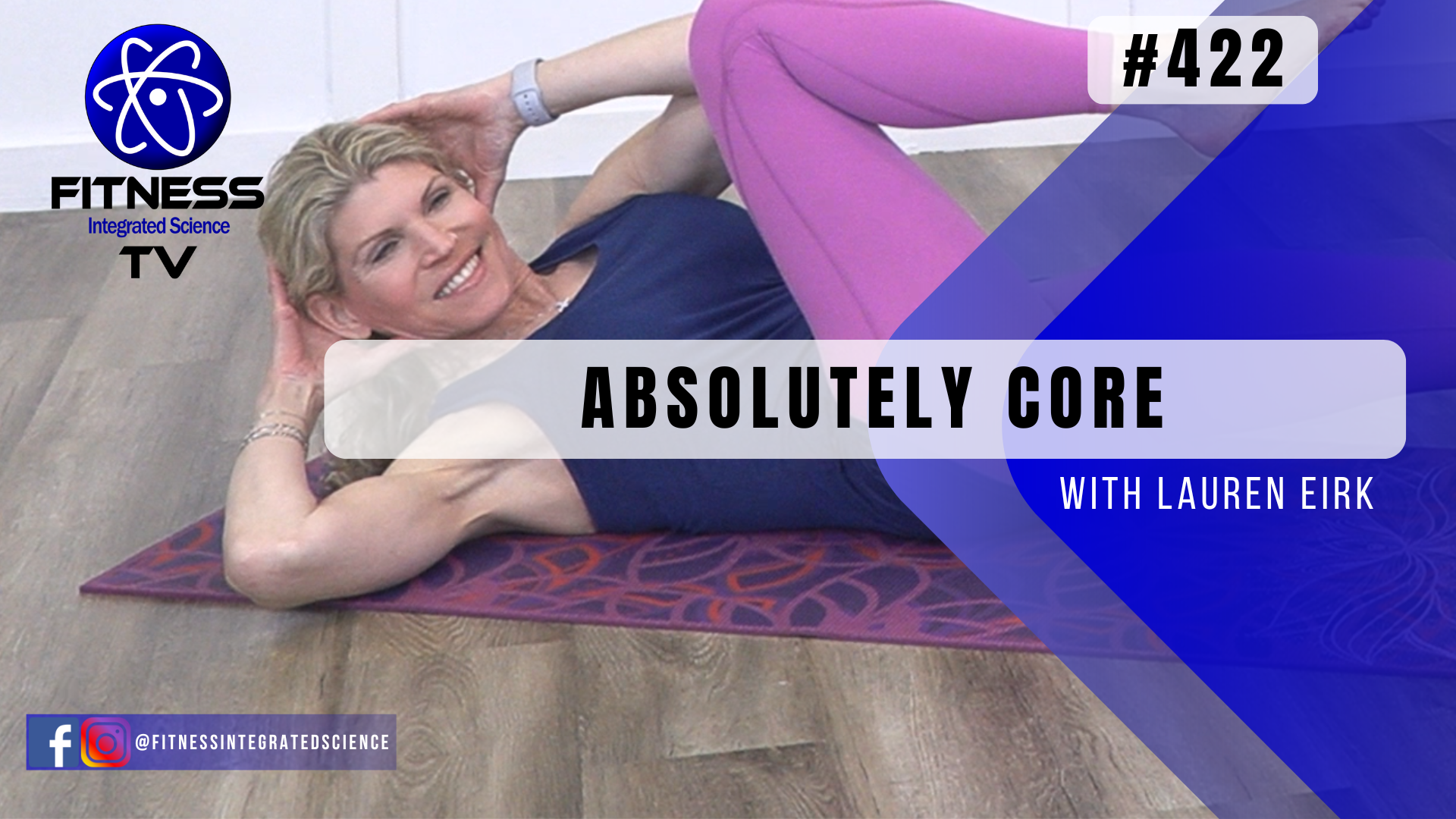 Video 422 | Absolutely Core (30 minutes) with Lauren Eirk