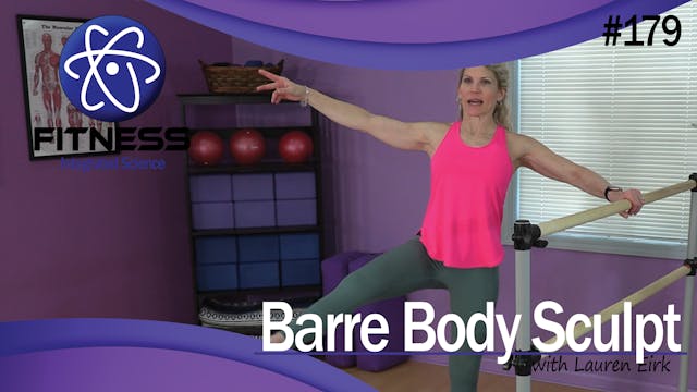 Video 179 | Barre Body Sculpt (40 Min...