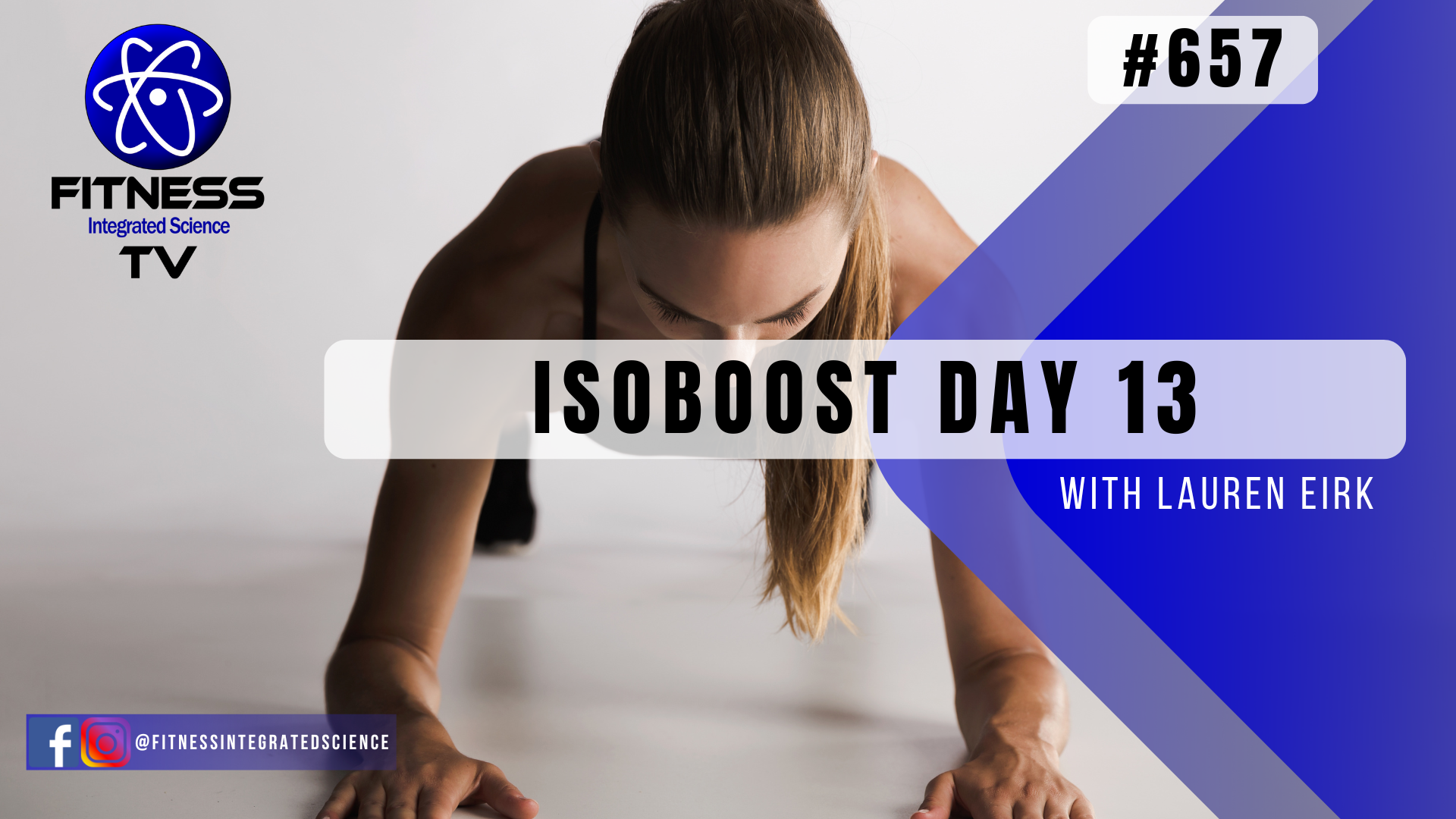 Video 657 | IsoBoost Day 13 (30 minutes) with Lauren Eirk