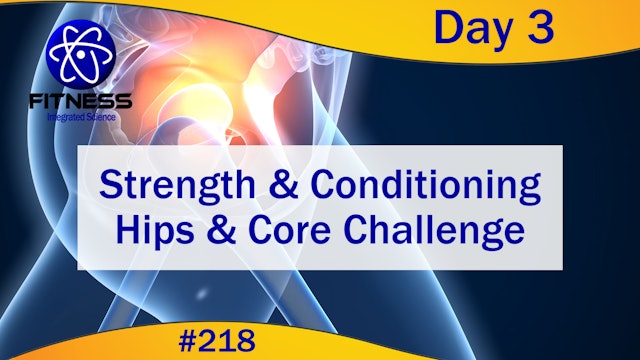 Video 218 | Strength and Conditioning Hips & Core Challenge Day 3:  Lauren Eirk