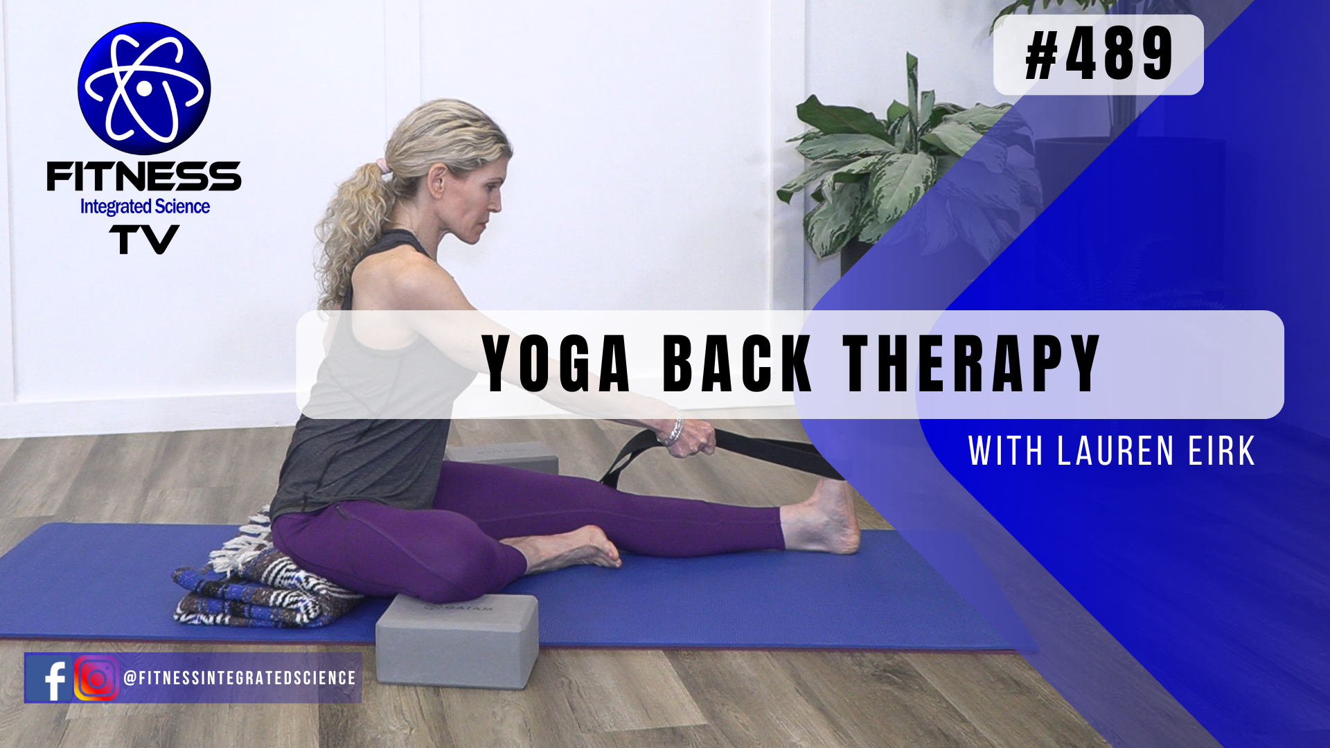 Video 489 | Yoga Back Therapy (35 Minutes) with Lauren Eirk
