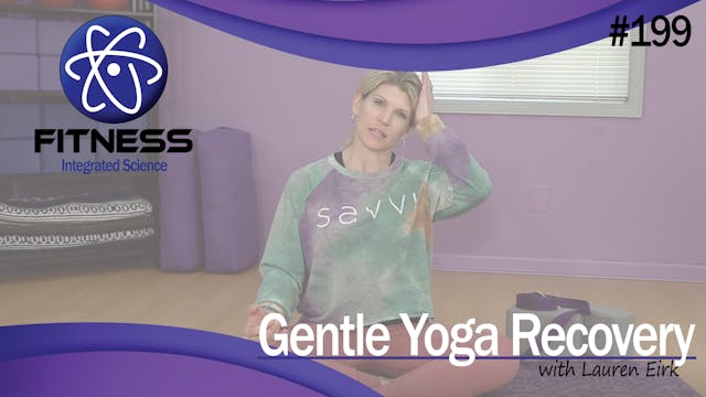 Video 199 | Gentle Yoga Recovery (45 ...
