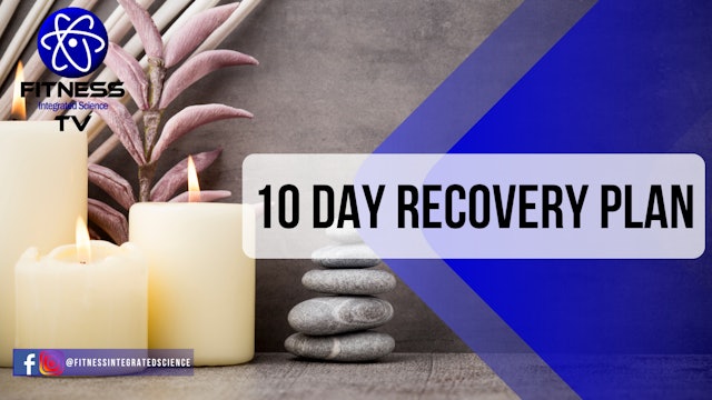 10 Day Recovery Plan