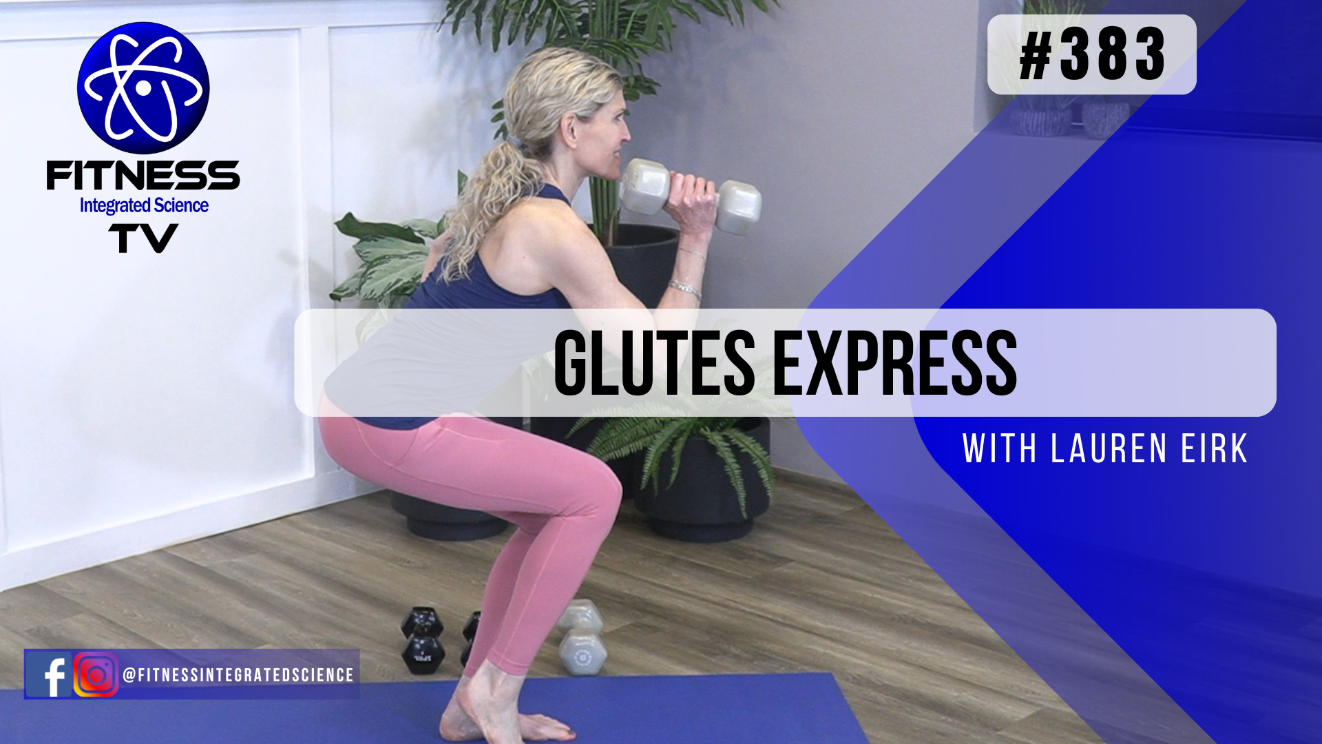 Video 383 | Glutes Express (15 minutes) with Lauren Eirk